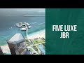 Five Luxe Apartments at Jumeirah Beach Residence Dubai