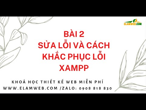 Hướng dẫn khắc phục và sửa lỗi cài xampp – Đào tạo làm website wordpress miễn phí