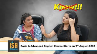 Basic and Advanced English Course Starts on 7th August 2023 | ISH News | ISH Shiksha