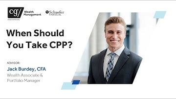 When Should You Take CPP?