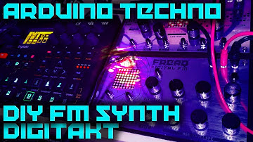 Arduino-based Synth Techno Jam - New DIY 8-bit FM generative synthesizer with Digitakt