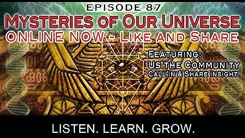 Paradigm Shift Radio 87 - Mysteries of Our Universe. Group Discussion