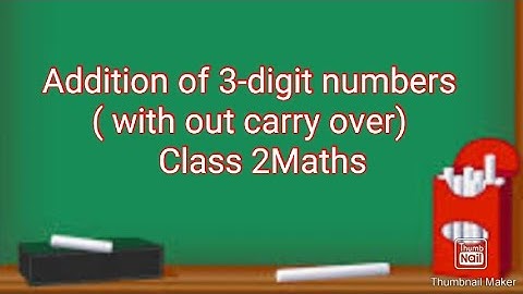 CBSE #Class 2#Maths#Addition of three-digit numbers (with out carry over )