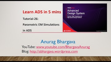 Tutorial-26: Parametric EM Simulations in ADS