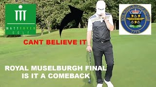 ROYAL MUSSELBURGH GOLF CLUB PART 3 - IS IT A COMEBACK