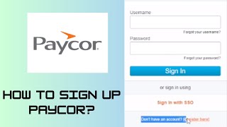 How to Sign Up Paycor? Paycor.com Registration Tutorial