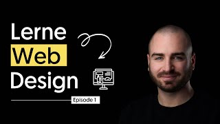 Kostenloser Webdesign Kurs: Einführung in das Webdesign | Episode 1