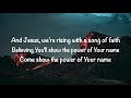 Jon Reddick (feat. Matt Redman) - The Power of Your Name (with lyrics)(2020)