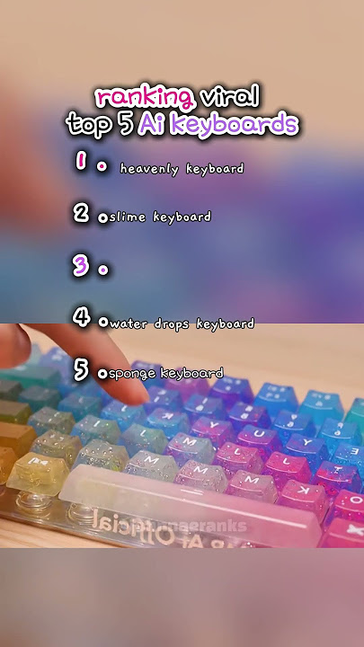 ranking viral top 5 AI keyboard's ASMR #asmr