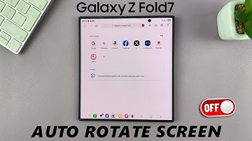 How To Disable Screen Auto Rotate On Samsung Galaxy Z Fold 7