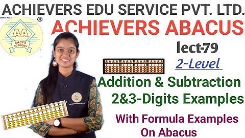 Abacus Addition & Subtraction//Abacus 2& 3-Digits Examples On Abacus Lect-79