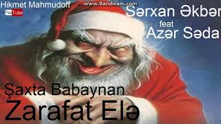 Azer Seda ft Serxan Ekber - Zarafat Ele {Official Audio) 2018 ᴴᴰ