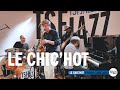 Capture de la vidéo Le Chic'hot De François Constantin En Session Tsfjazz!