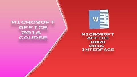 MICROSOFT  OFFICE  WORD 2016  INTERFACE !part1!DREAM TECH!
