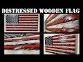 How to make a DISTRESSED WOODEN AMERICAN FLAG! DIY