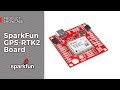 Product Showcase: SparkFun GPS-RTK2 Board