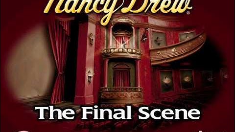 Nancy Drew - "The Final Scene" (Music: "JJ")