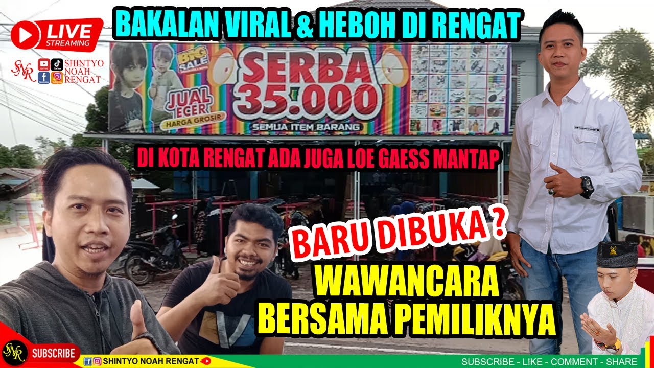 KABAR GEMBIRA WAW DI RENGAT ADA JUGA SERBA 35.000 RIBU-GAK PERLU JAUH ...