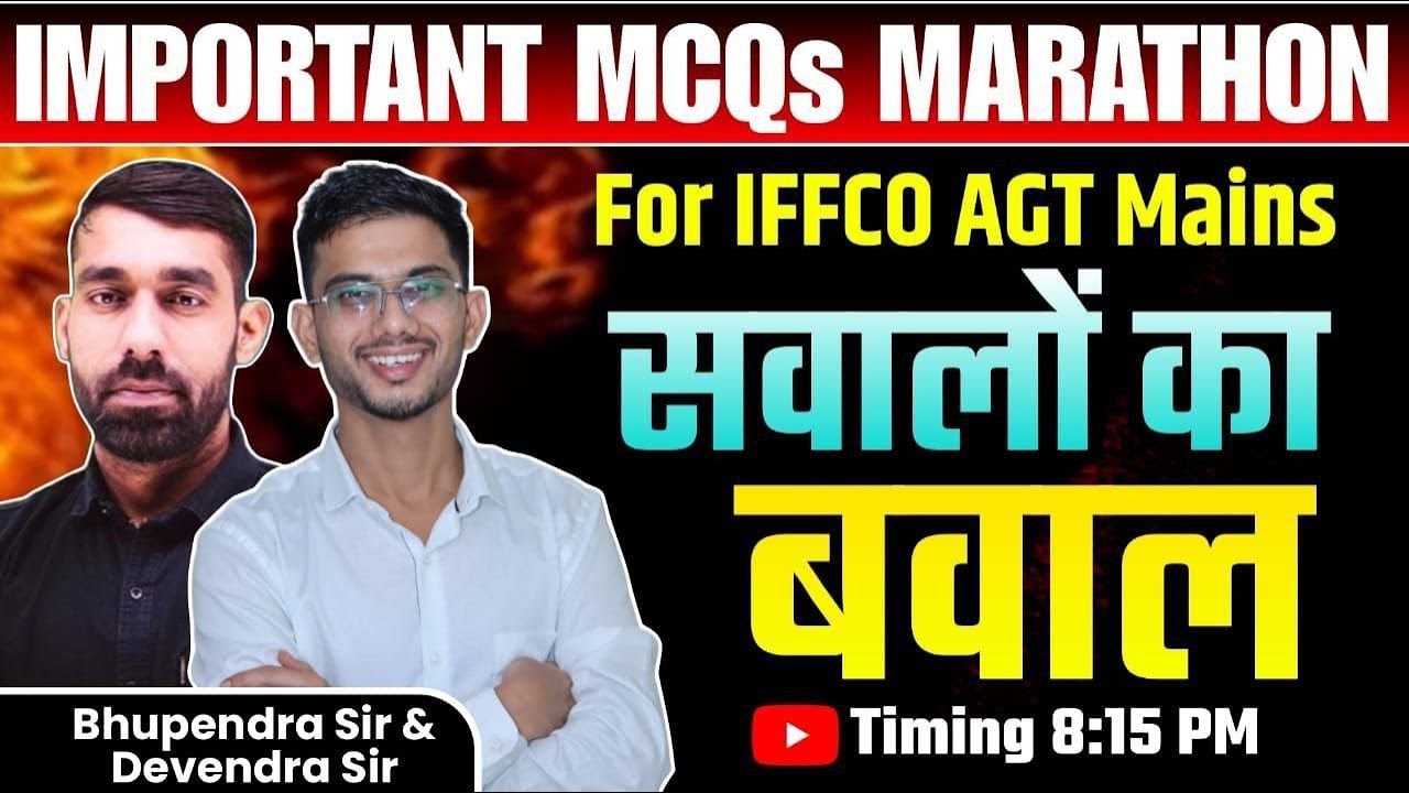 iffco agt mains classes 