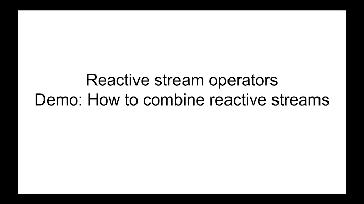 Tutorial #11 |  How to combine Reactive streams | merge vs concat vs zip | Engineer