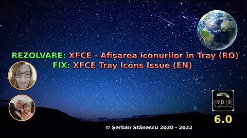 Video Tutorial - Linux. Fixing the XFCE Tray icons problem. RO - EN