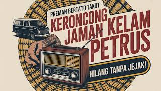Siaran Radio Jadul Yang Hilang Era Petrus   Lagu Koleksi  Syahdu  Playlist Keroncongjaman Petrus