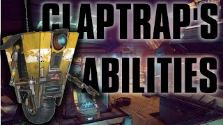 Claptraps Abilities |  Borderlands The Pre Sequel Info