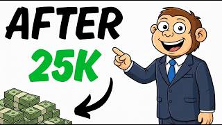Why Everything Changes EVEN MORE After $25,000