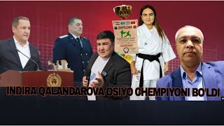 INDIRA QALANDAROVA CHIMPIYON BO’LDI MARD QIZGA MARD RAXBAR QANI??