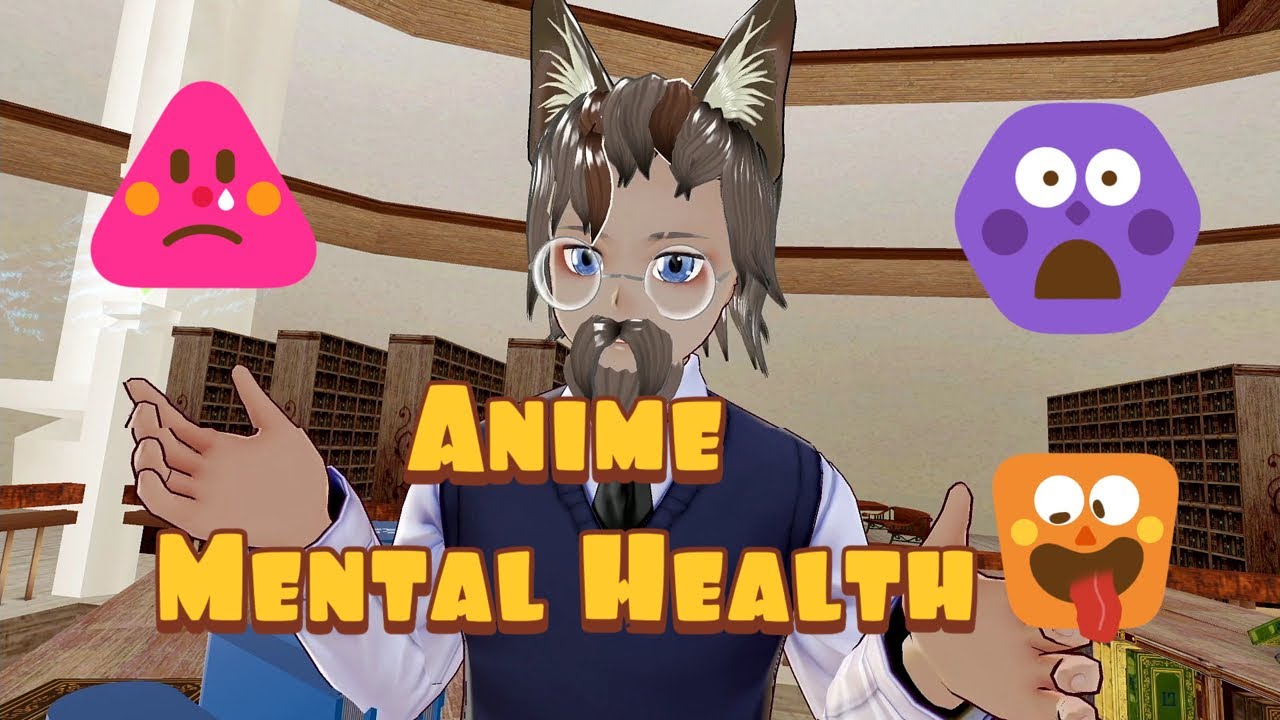 Anime Mental Health YouTube
