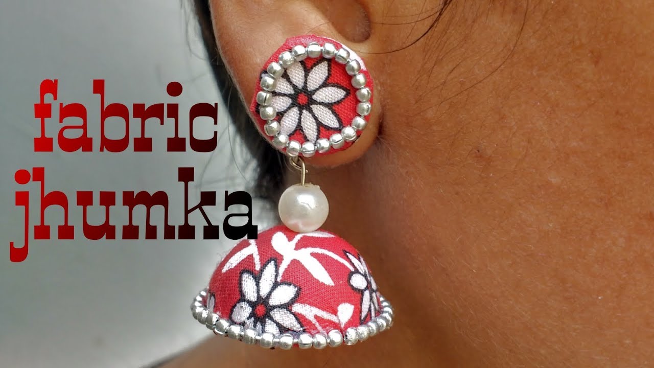 How to make fabric Jhumka/kalamkari jhumka earring at home...DIY YouTube