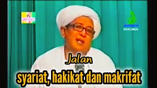 Jalan Syariat Hakikat dan Makrifat guru sekumpul