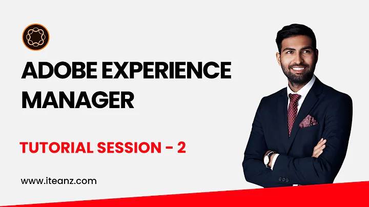 AEM Tutorial for Beginners - Introduction to Adobe Experience Manager Online Training - Session 2