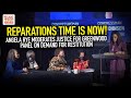 Reparations Time Is Now! Angela Rye Moderates Justice For Greenwood Panel On Demand For Restitution