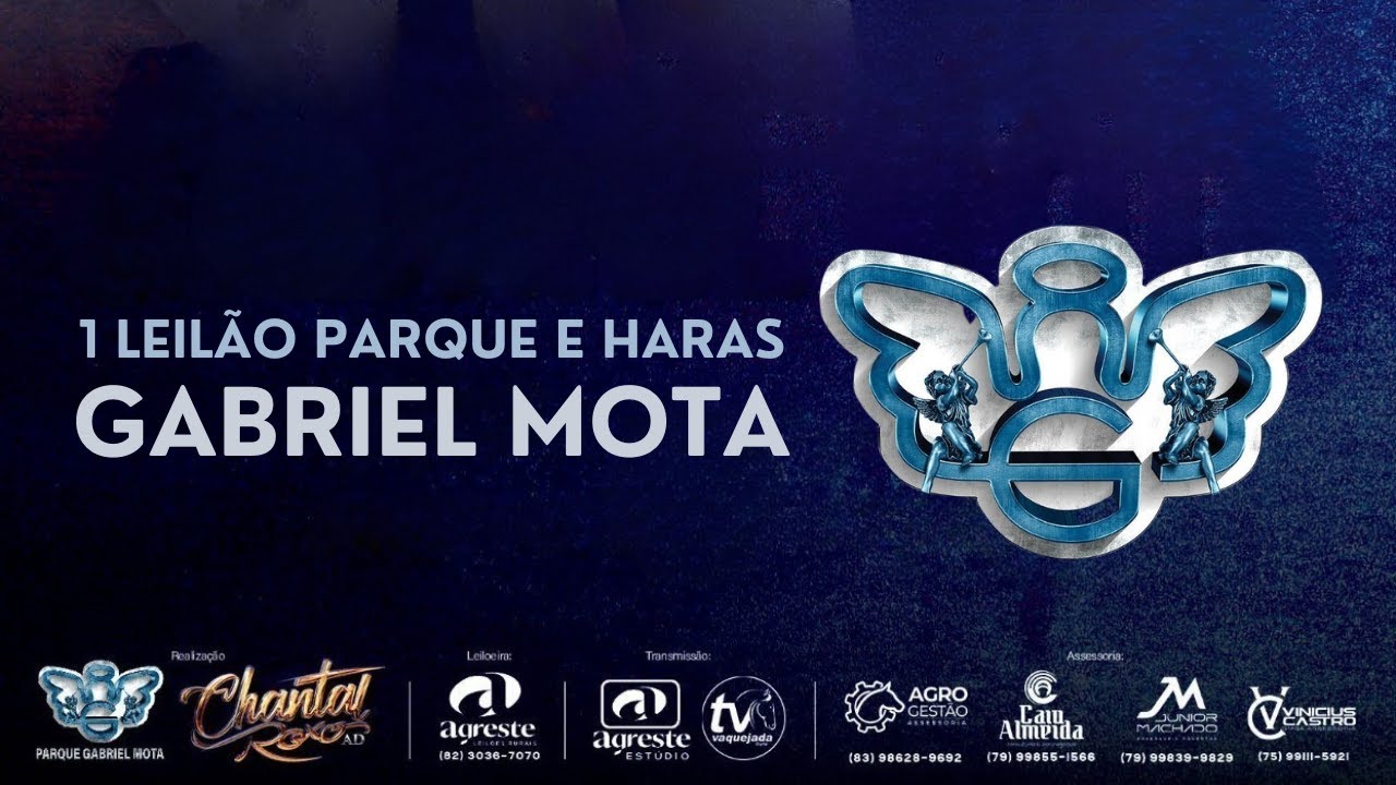 1º LEILÃO PARQUE E HARAS GABRIEL MOTA