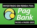 Como investir no CDB PagBank 2025