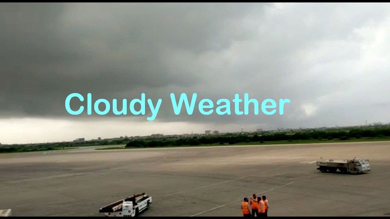 Cloudy Weather Just before Rain - YouTube