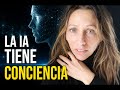 La IA tiene conciencia