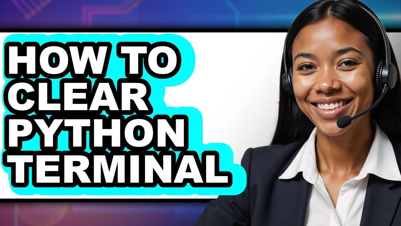 How to Clear Python Terminal (only Way) - YouTube