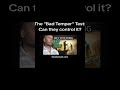 The Bad Temper test. S. Molyneux freedomain