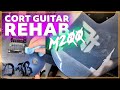 CORT M200 GUITAR REHAB