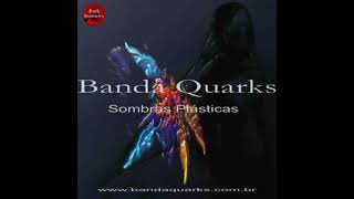 Banda Quarks - Sombras Plásticas 2010 | Full | Post-Punk