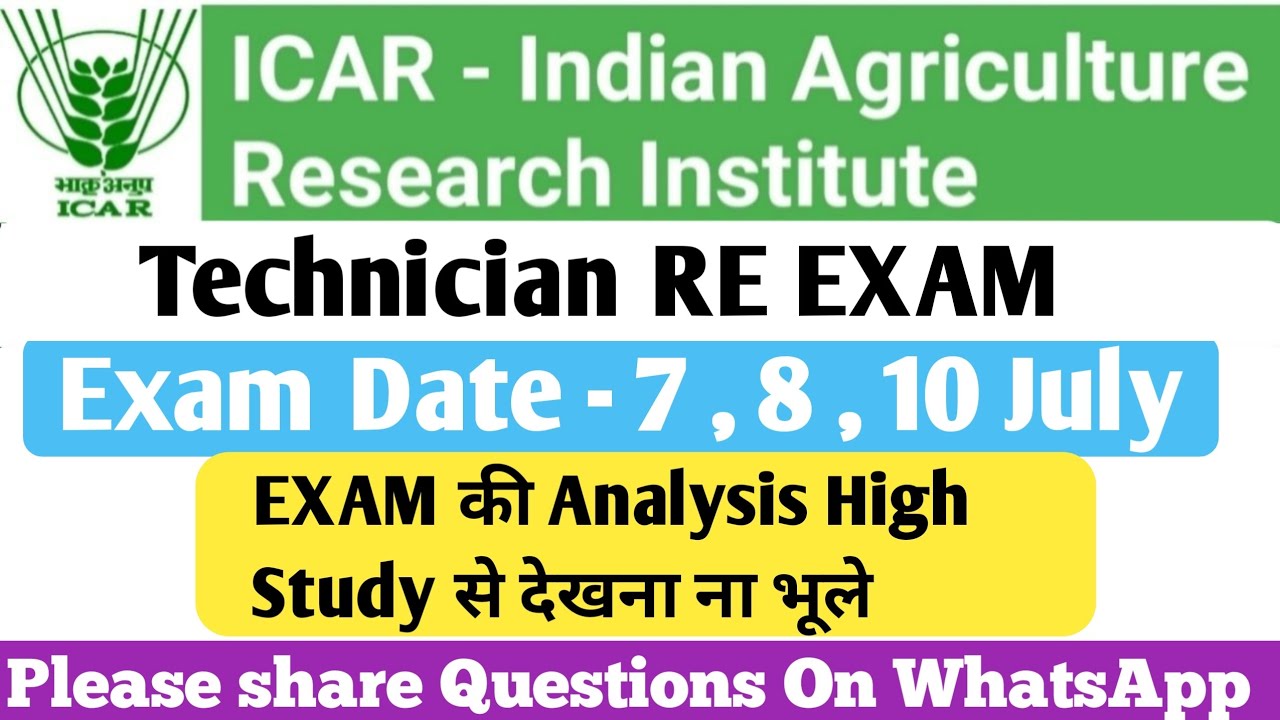 icar iari technician re exam analysis 2023 | please share questions on WhatsApp no 7409781828 |