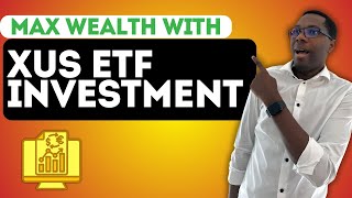 Boost Your Portfolio with XUS ETF