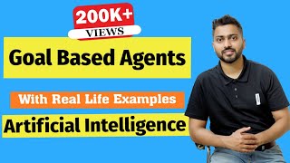 Goal Based Agents In Artificial Intelligence With Real Life Examples In Hindi Youtube