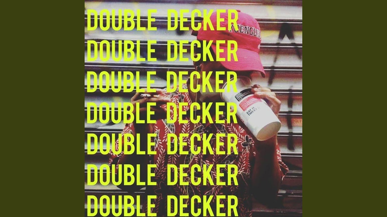 Watch Double Decker on YouTube Watch Double Decker on YouTube