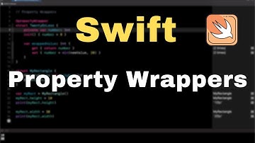 Property Wrappers in Swift