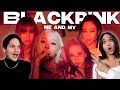 Waleska &amp; Efra react to Blackpink 'Me and my'