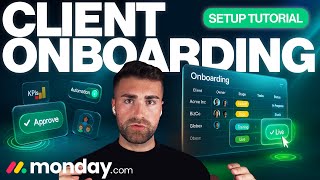 Client Onboarding Setup In Monday.com | Detailed Tutorial | 2025