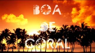 Boa de coral - the best chill out music on * lyrics dirty gold
california sunrise take sleep from under our californ...